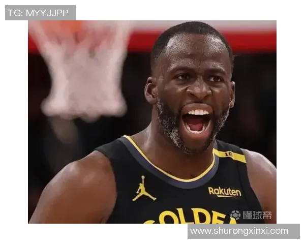 德雷蒙德格林的篮球智慧与场上领导力探讨