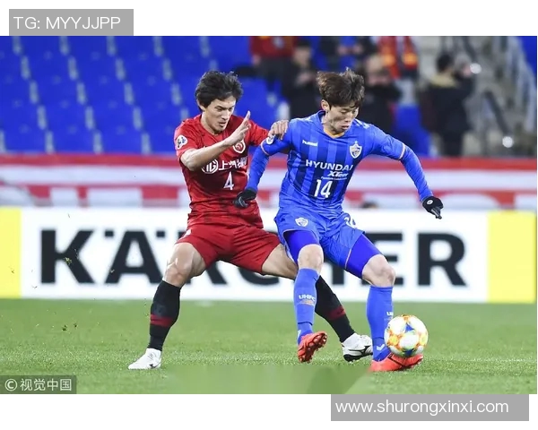 上港与蔚山现代激战正酣直播时间与观看方式全攻略